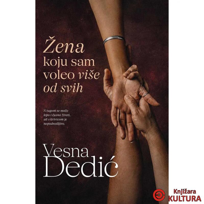 Žena koju sam voleo više od svih 