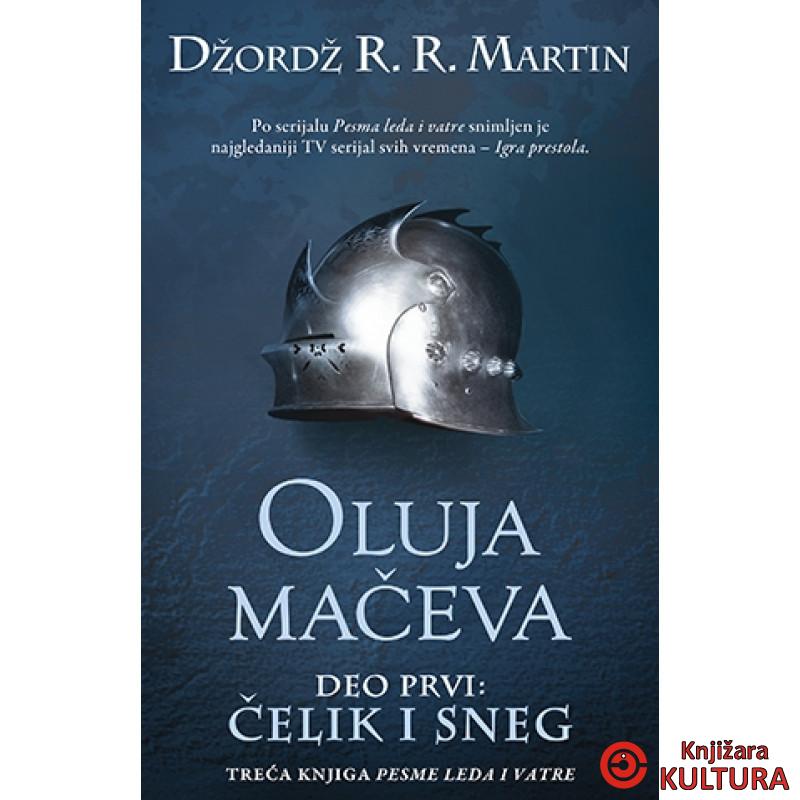 OLUJA MAČEVA:ČELIK I SNEG 