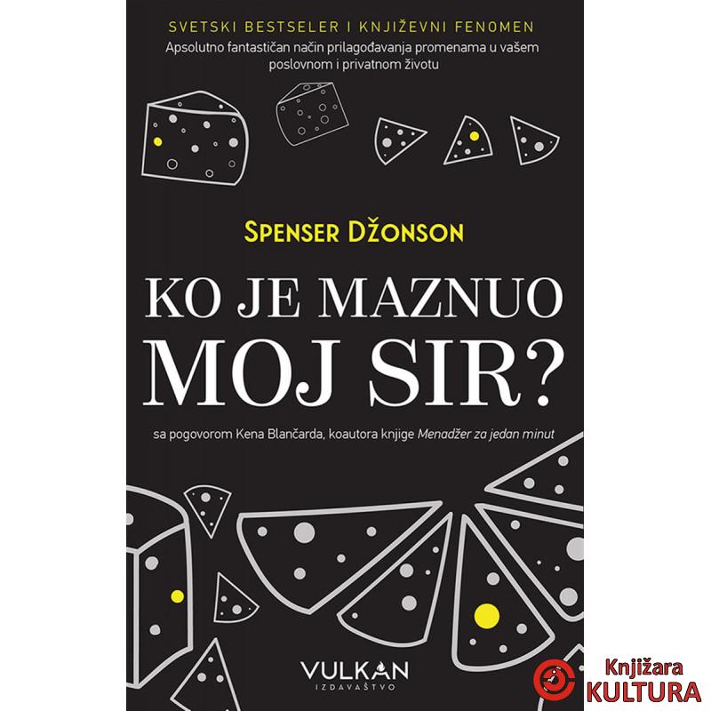 KO JE MAZNUO MOJ SIR? 