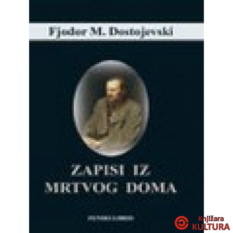 ZAPISI IZ MRTVOG DOMA 