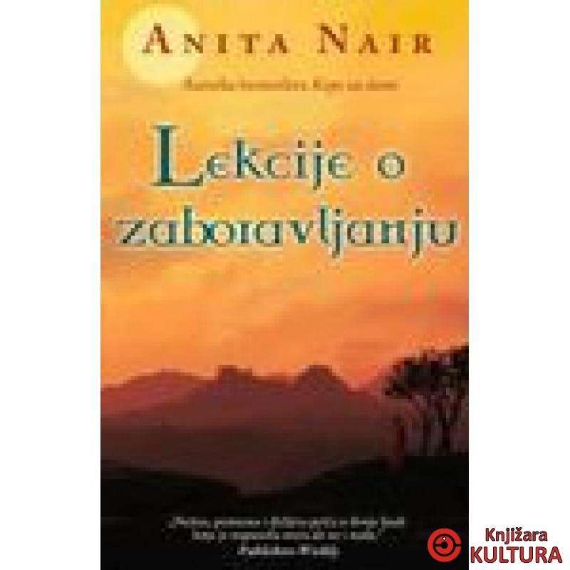 LEKCIJE O ZABORAVLJANJU 