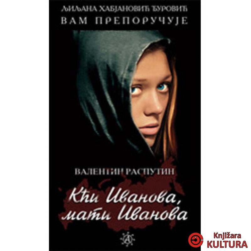 KĆI IVANOVA MATI IVANOVA 