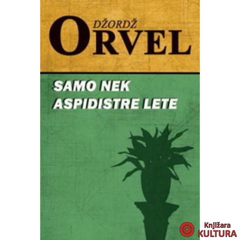 SAMO NEKA ASPIDISTRE LETE 
