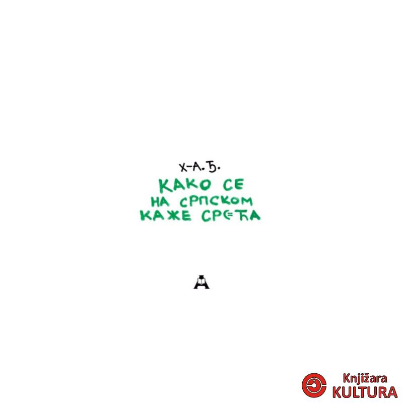Kako se na srpskom kaže sreća 