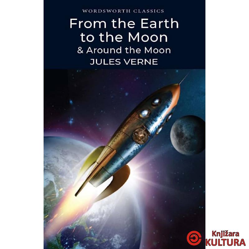 From the Earth to the Moon / Around the Moon 