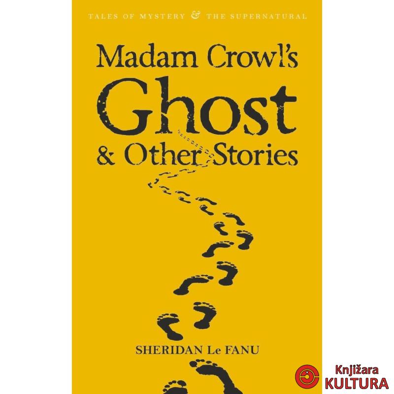 Madam Crowles Ghost 