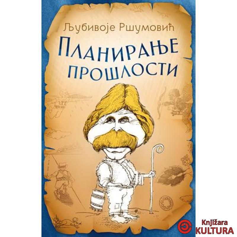 PLANIRANJE PROŠLOSTI 