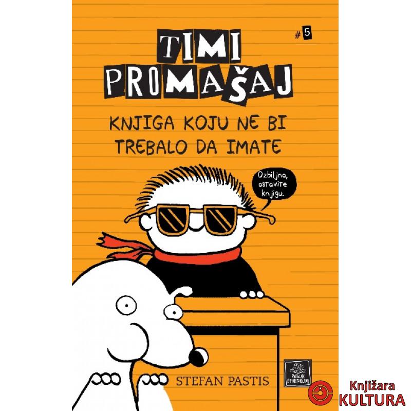 Timi Promašaj - Knjiga koju ne bi trebalo da imate 