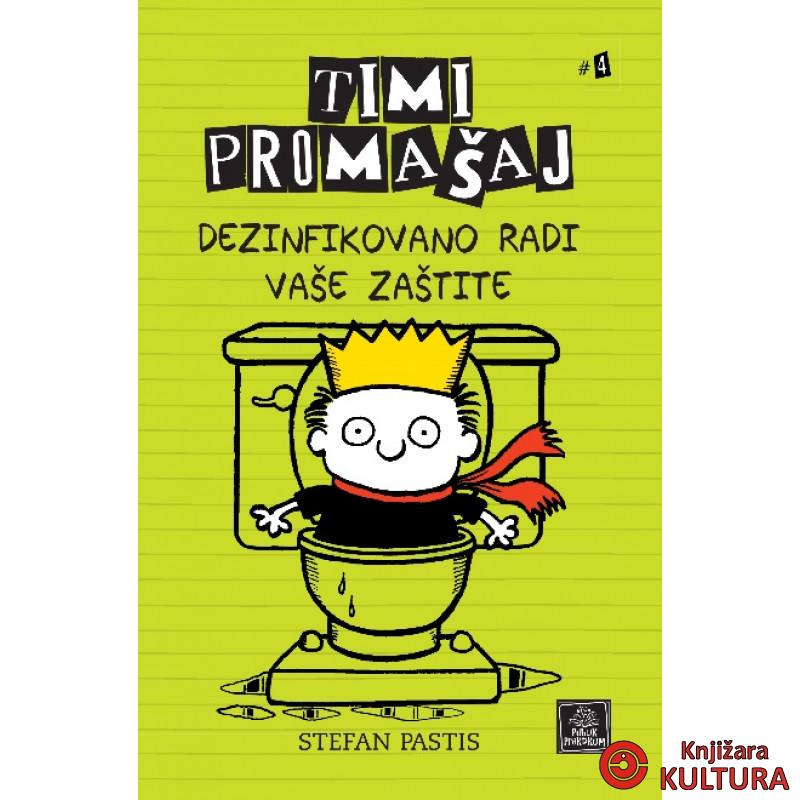 Timi Promašaj - Dezinfikovano radi vaše zaštite 