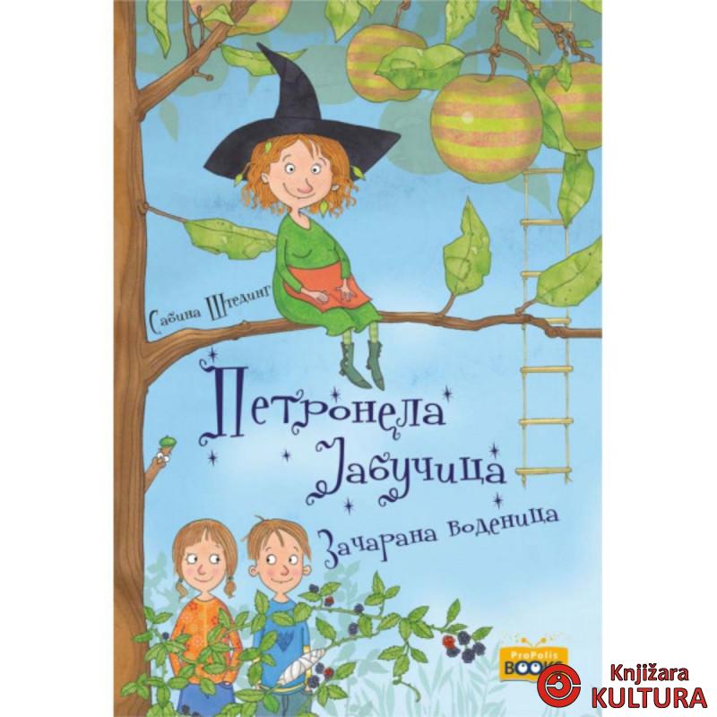 Petronela Jabučica: Začarana vodenica 