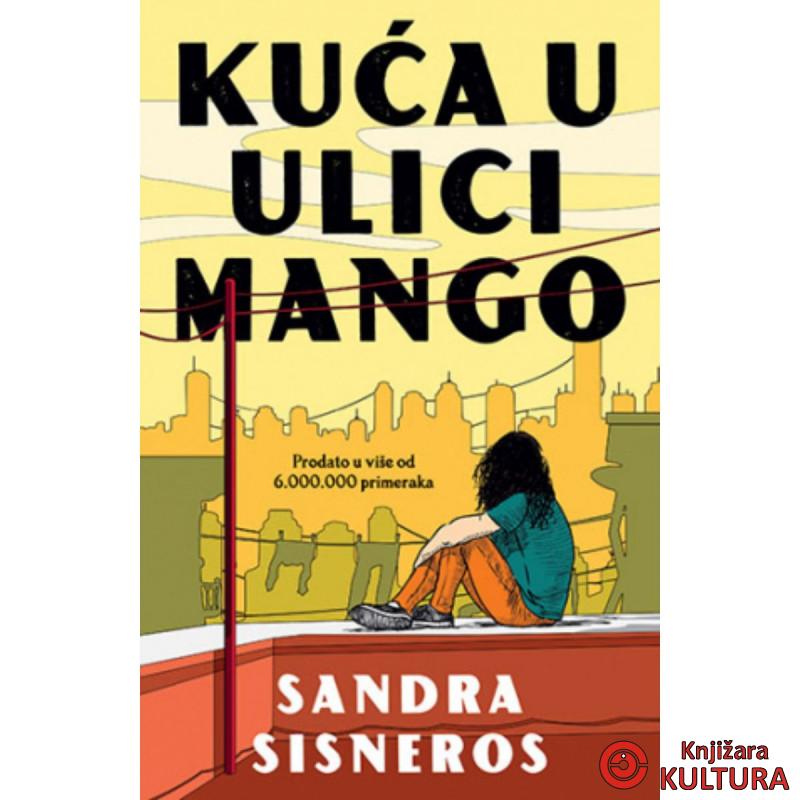 Kuća u Ulici Mango 