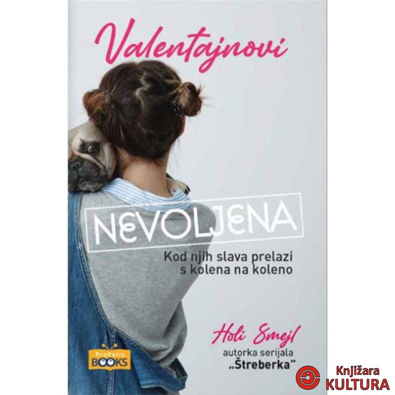 VALENTAJNOVI - NEVOLJENA 