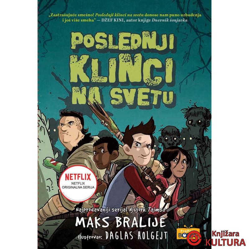 Poslednji klinci na svetu 