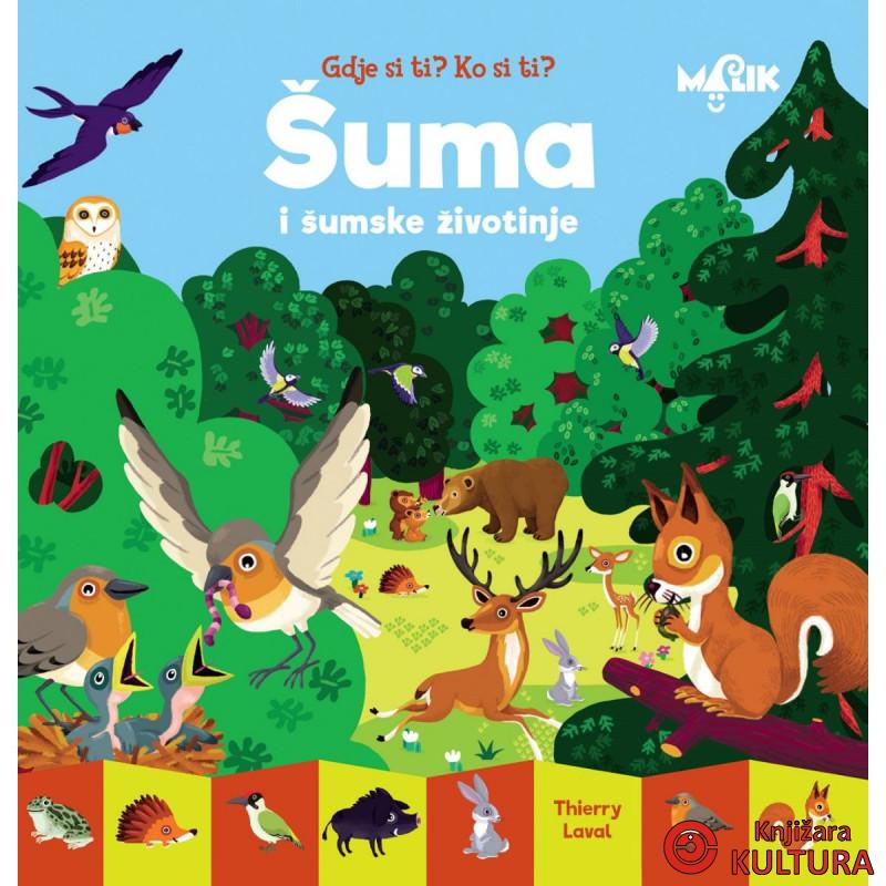 GDJE SI TI? KO SI TI? ŠUMA 