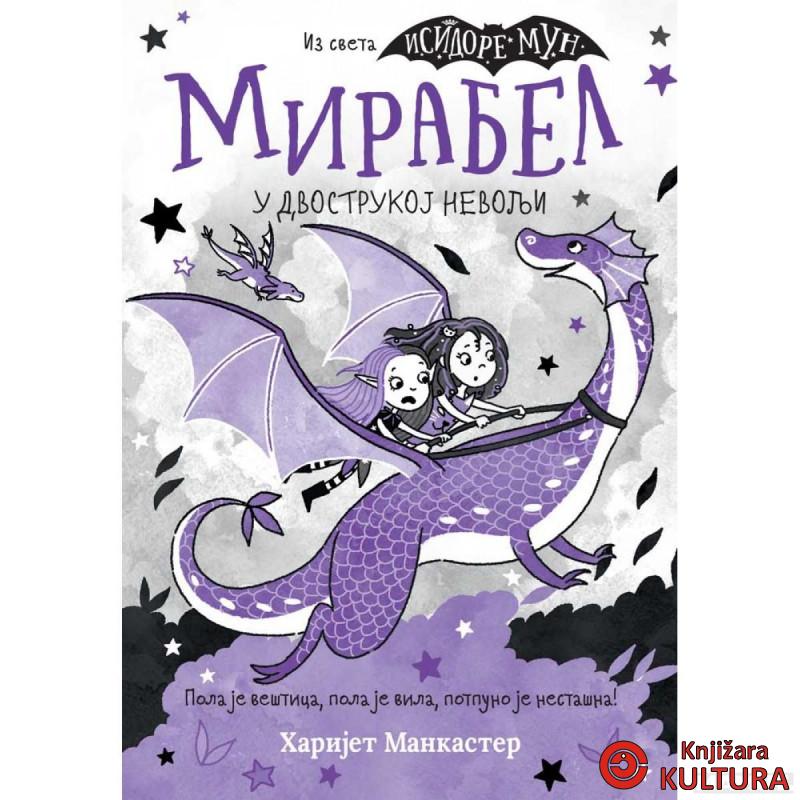 Mirabel u dvostrukoj nevolji 
