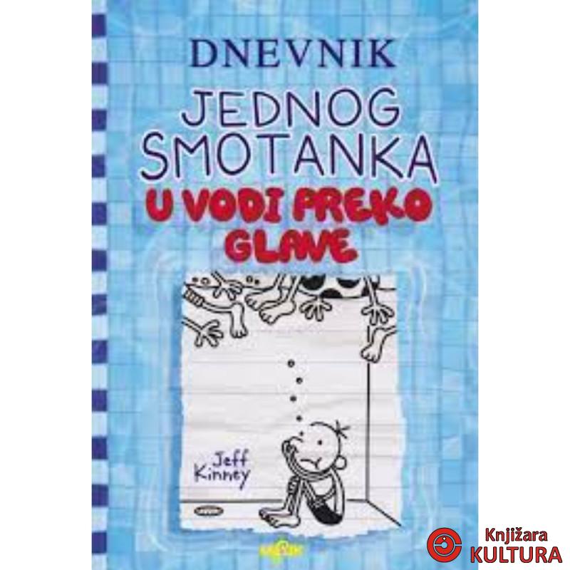 DNEVNIK JEDNOG SMOTANKA 15 U VODI PREKO GLAVE 