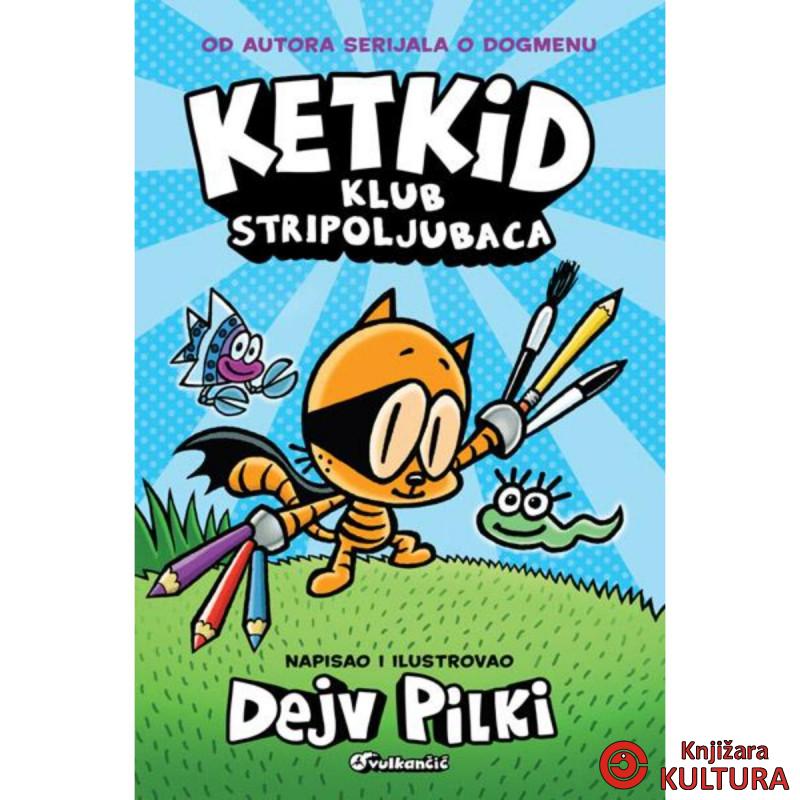 Ketkid – Klub stripoljubaca 
