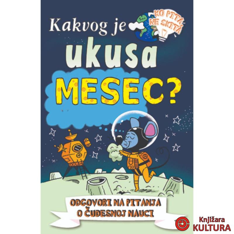 Kakvog je ukusa mesec? 