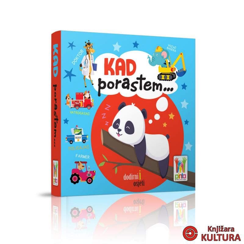 Dodirni i osjeti - Kad porastem... 