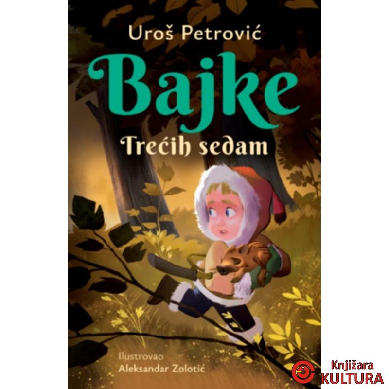 Bajke: Trećih sedam – latinica 