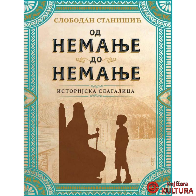 ISTORIJSKA SLAGALICA: OD NEMANJE DO NEMANJE 