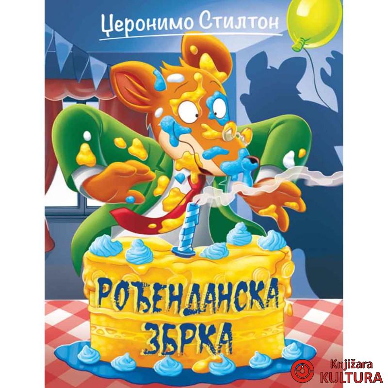 Džeronimo Stilton PRIČE PUNE SMEHA – ROĐENDANSKA ZBRKA 
