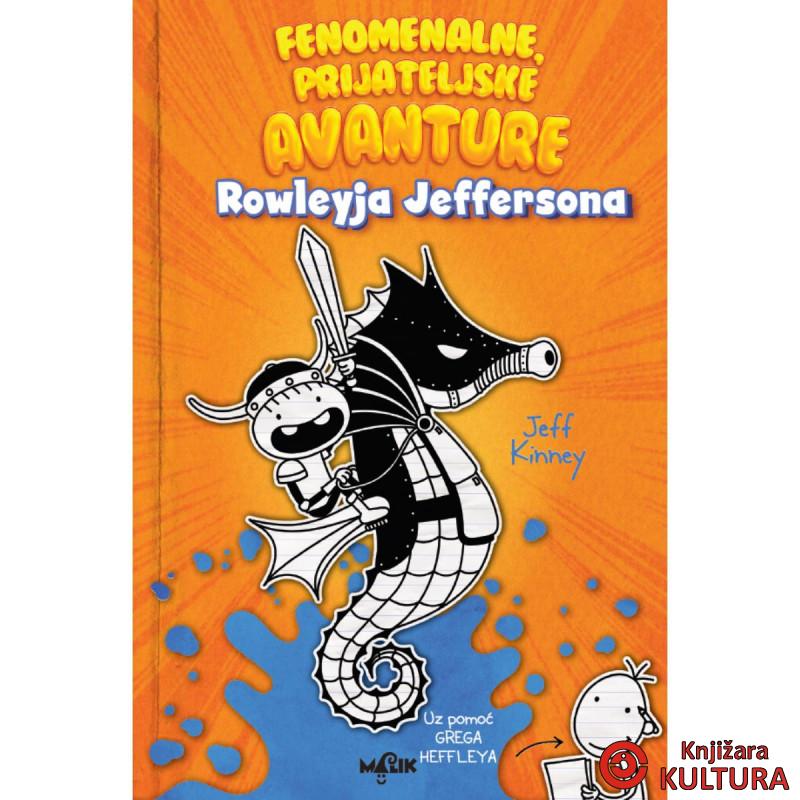 Fenomenalne prijateljske avanture-zapisi Rowleyja Jeffersona 2 