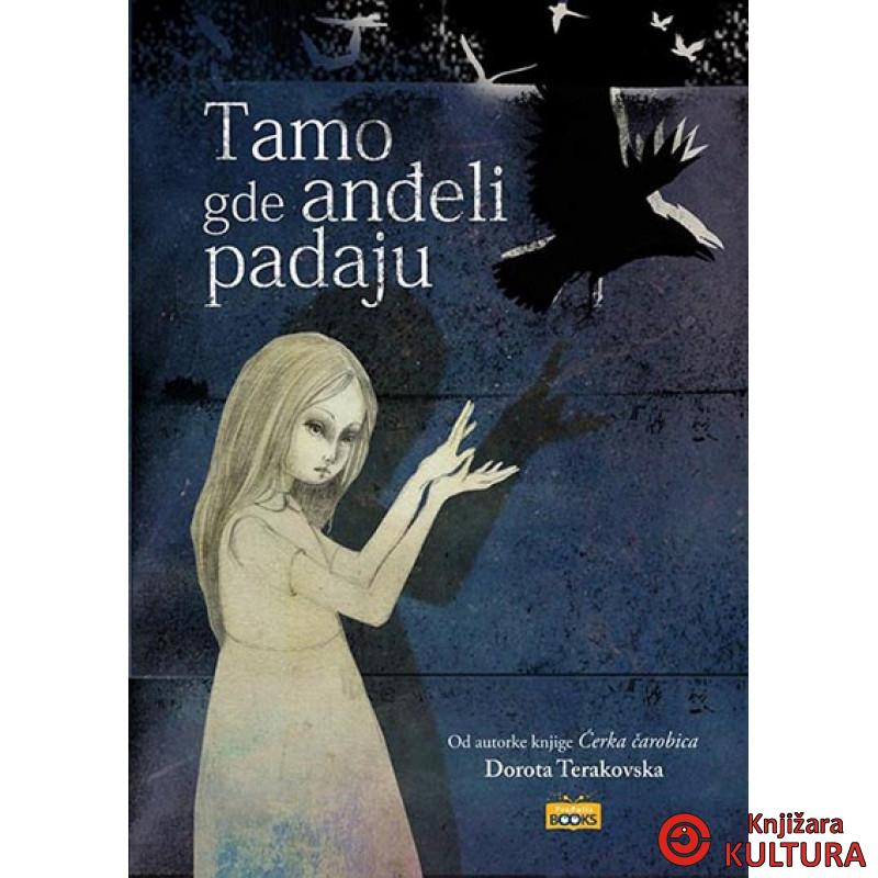 TAMO GDE ANĐELI PADAJU 
