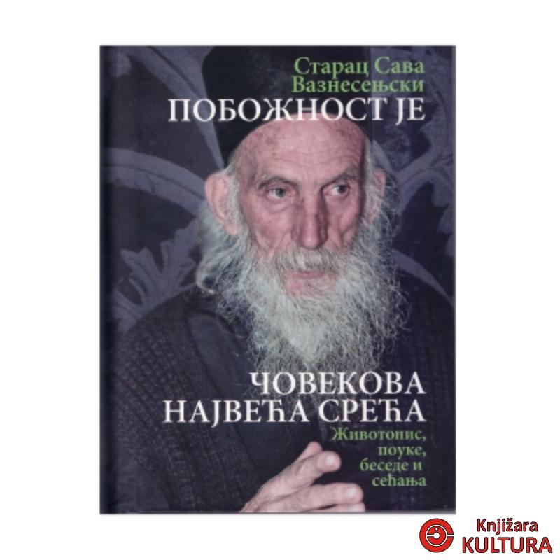 POBOŽNOST JE ČOVEKOVA NAJVEĆA SREĆA 
