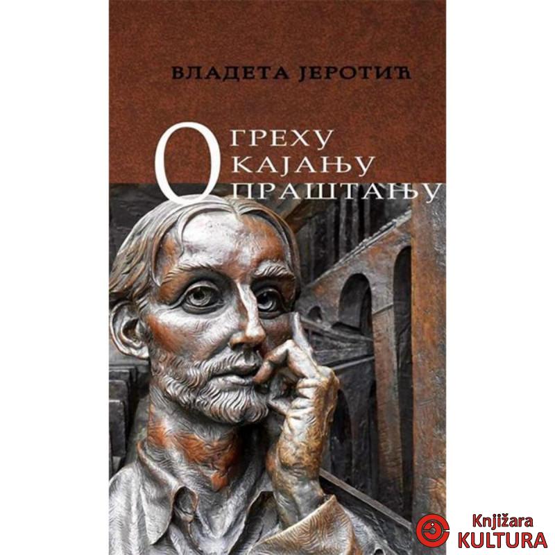 O grehu kajanju praštanju 