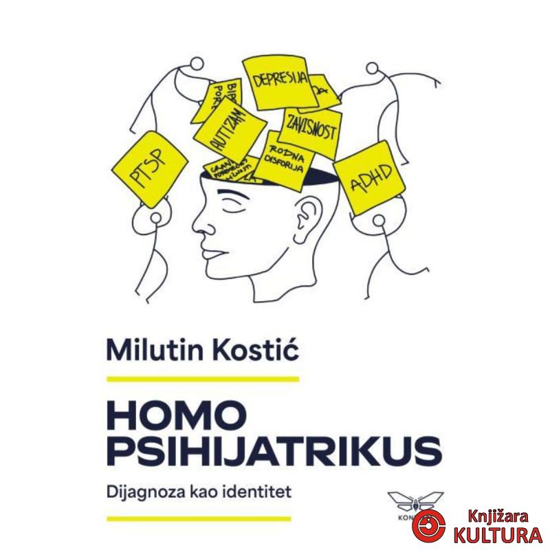 Homo psihijatrikus: Dijagnoza kao identitet 