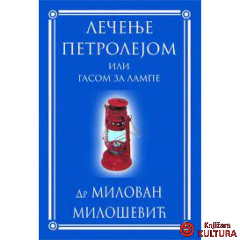 Lečenje petrolejom ili gasom za lampe 