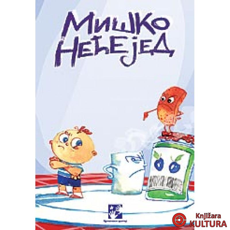 MIŠKO NEĆEJED 