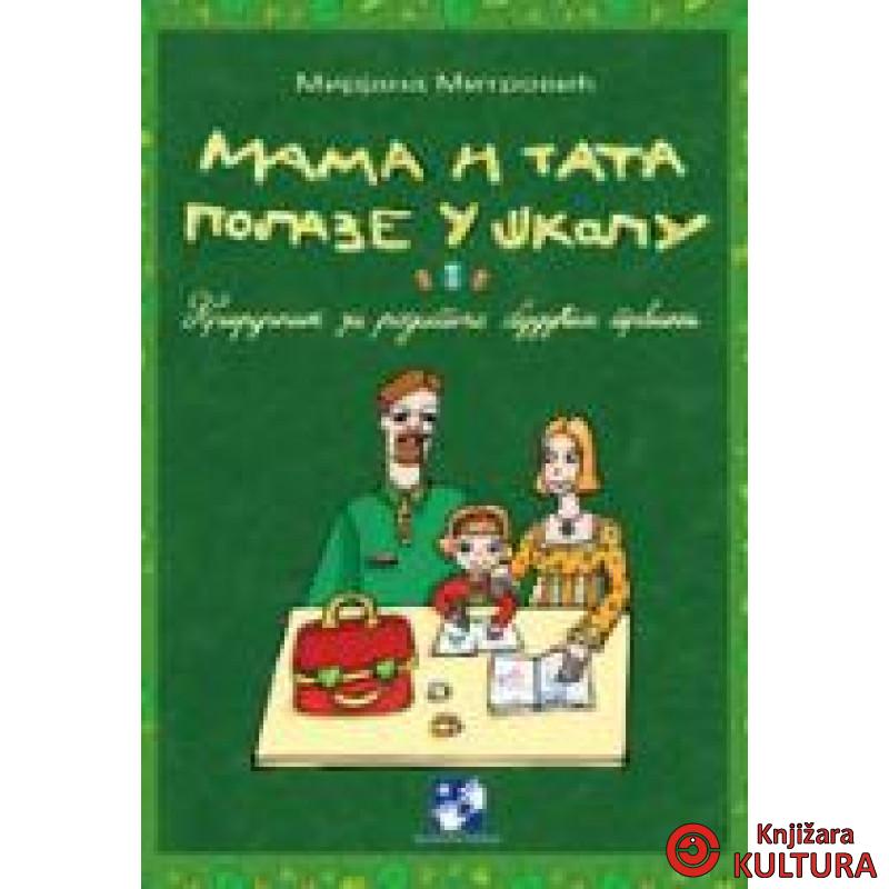 MAMA I TATA POLAZE U ŠKOLU 