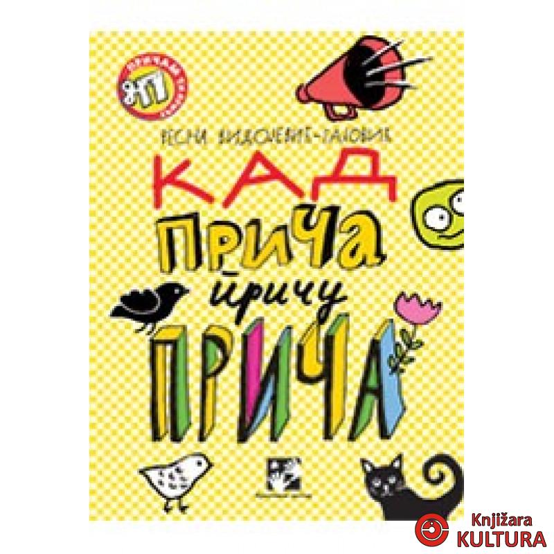 KAD PRIČA PRIČU PRIČA 