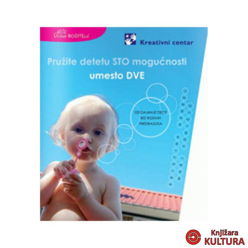 PRUŽITI DETETU STO MOGUĆNOSTI 