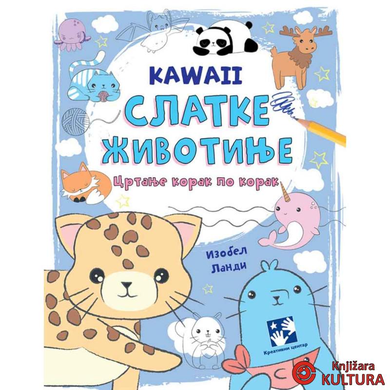 Kawaii. Slatke životinje: crtanje korak po korak 