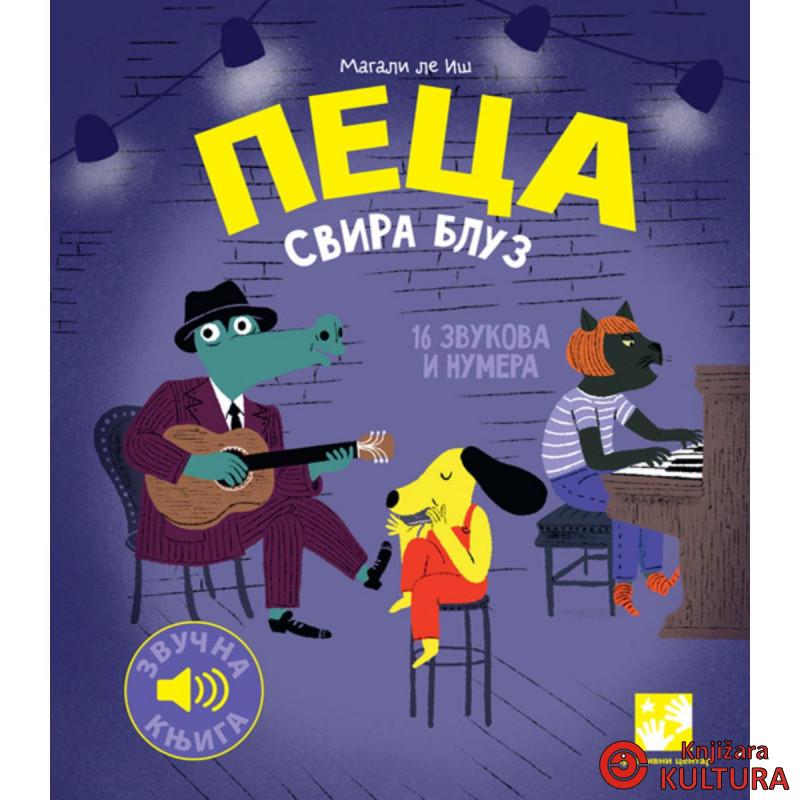 Peca svira bluz: 16 zvukova i numera: zvučna knjiga 