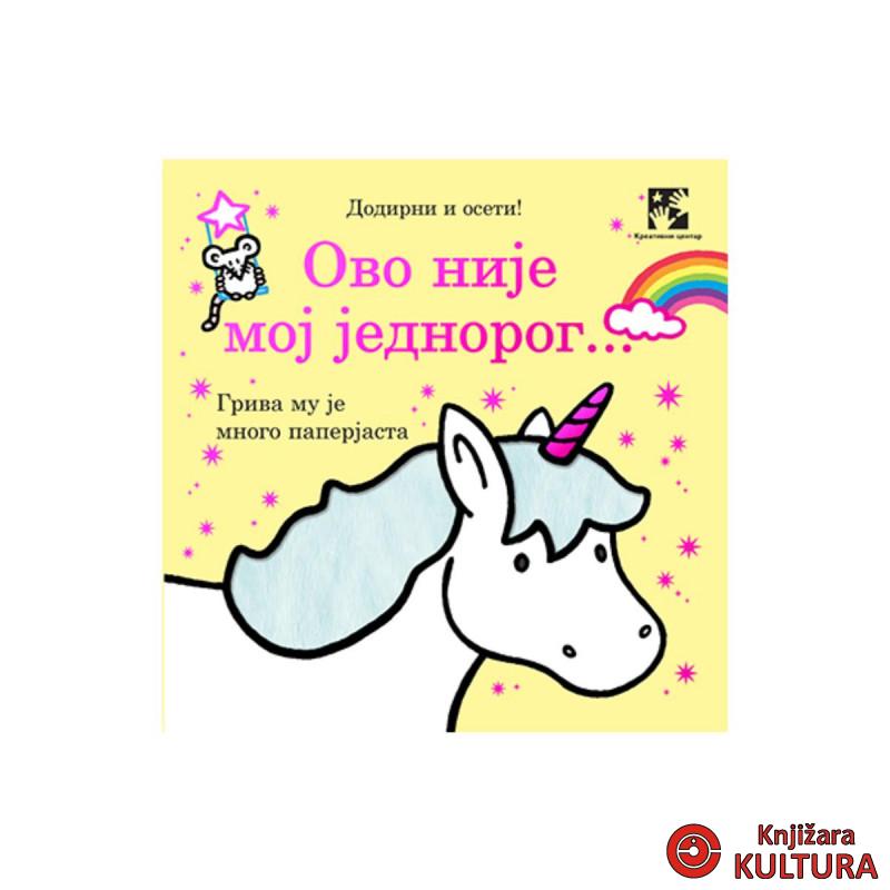 Ovo nije moj jednorog... 