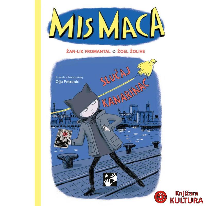 Mis Maca 1. Slučaj Kanarinac 