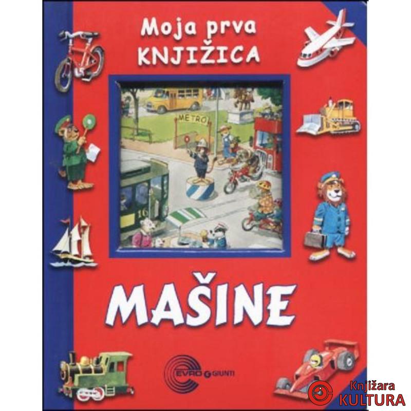MOJA PRVA KNJIŽ.-MAŠINE-EVRO 
