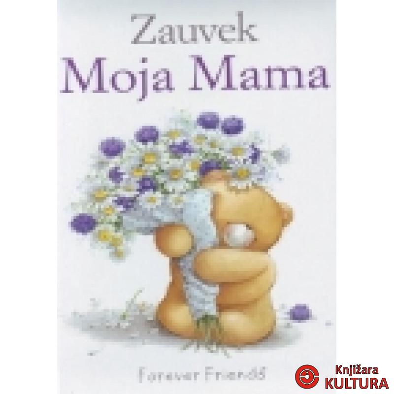 ZAUVEK MOJA MAMA 