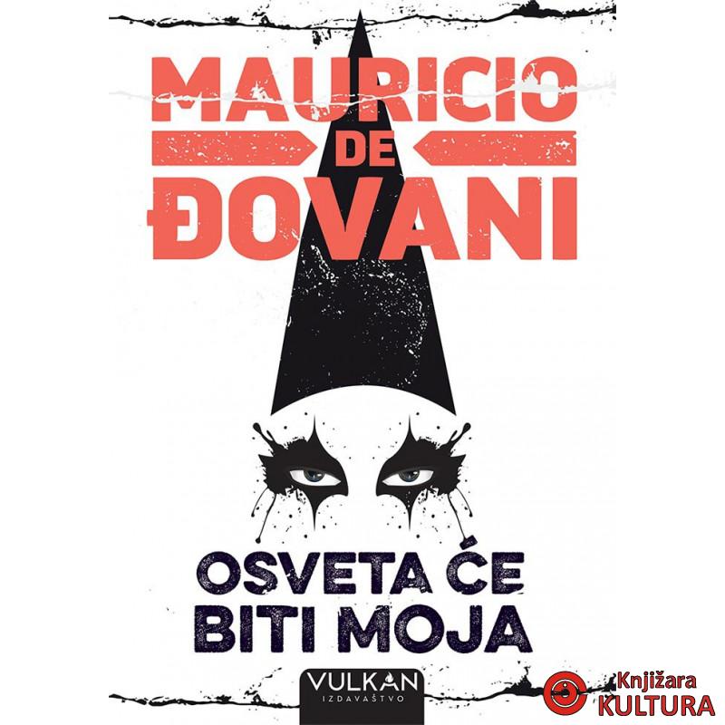 OSVETA ĆE BITI MOJA 