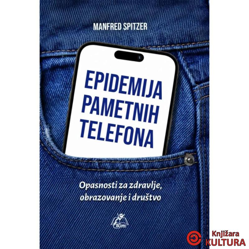 EPIDEMIJA PAMETNIH TELEFONA 