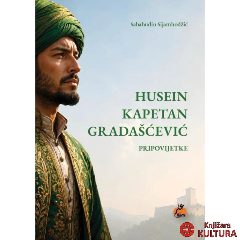 HUSEIN KAPETAN GRADAŠČEVIĆ 