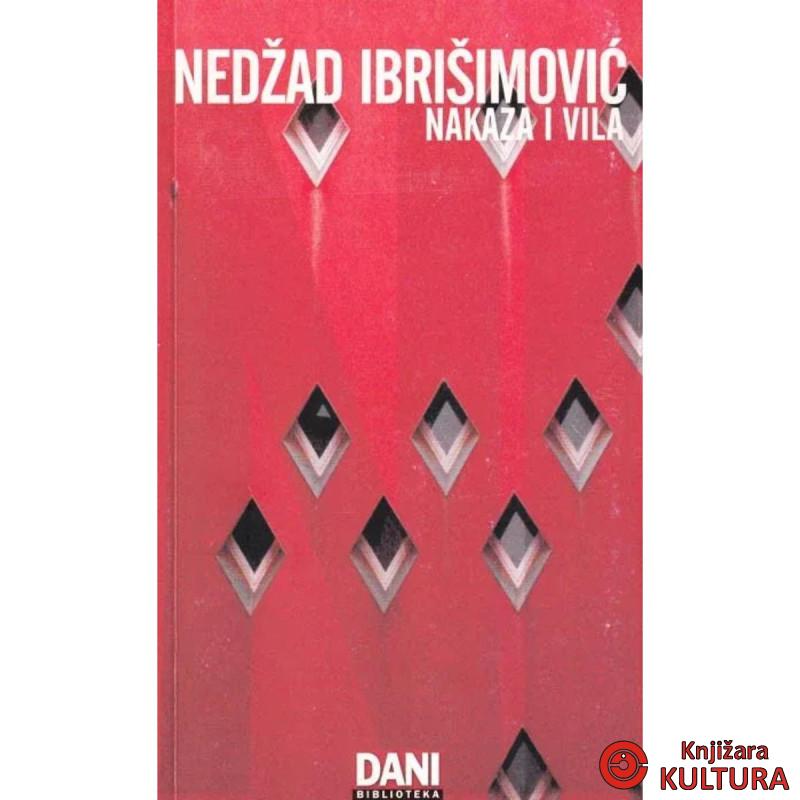 Nakaza i vila-Nedžad Ibrišimović 