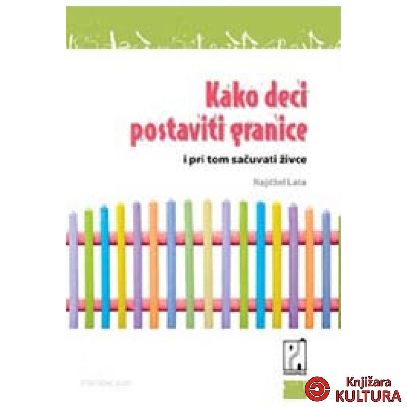 KAKO DECI POSTAVITI GRANICE 