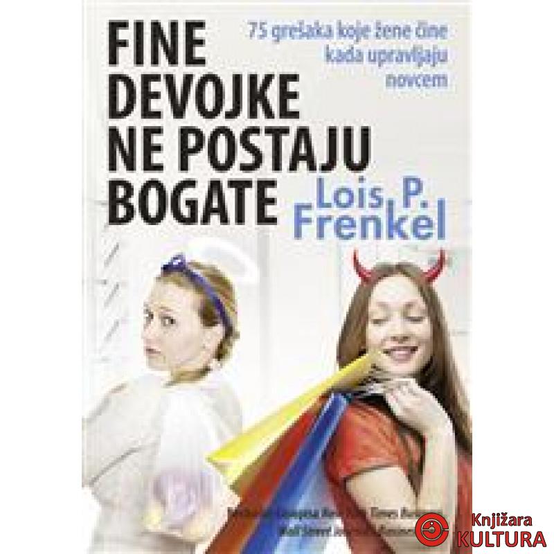 FINE DEVOJKE NE POSTAJU BOGATE 
