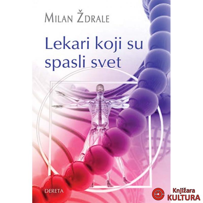 LEKARI KOJI SU SPASILI SVET 