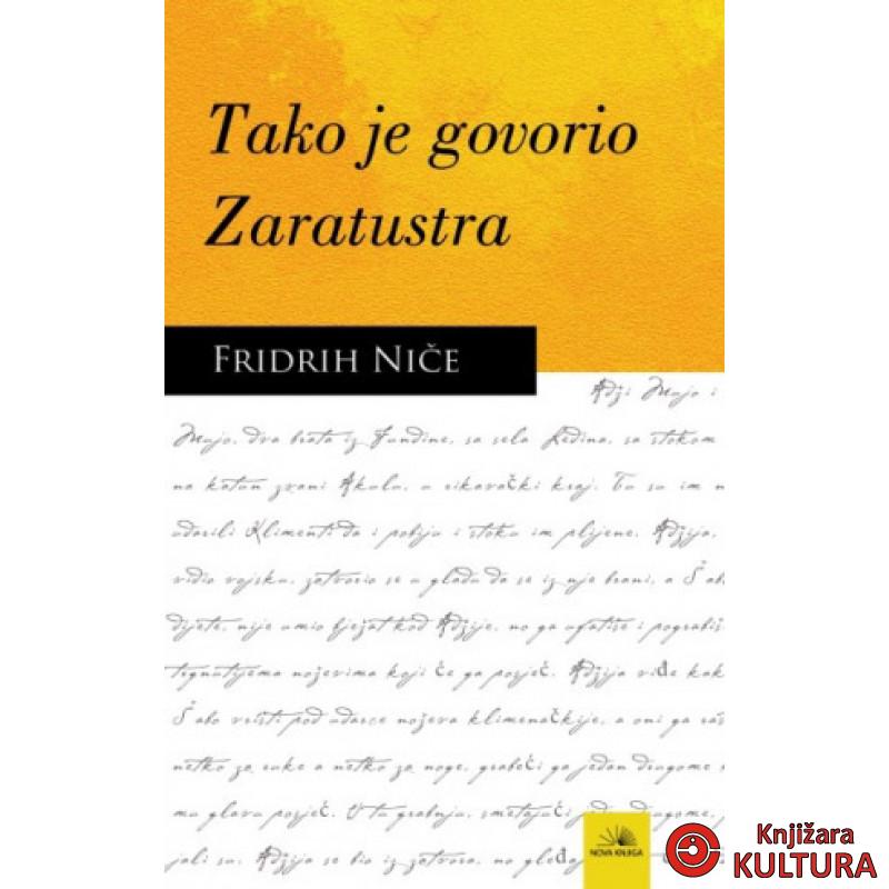 TAKO JE GOVORIO ZARATUSTRA NKCG 